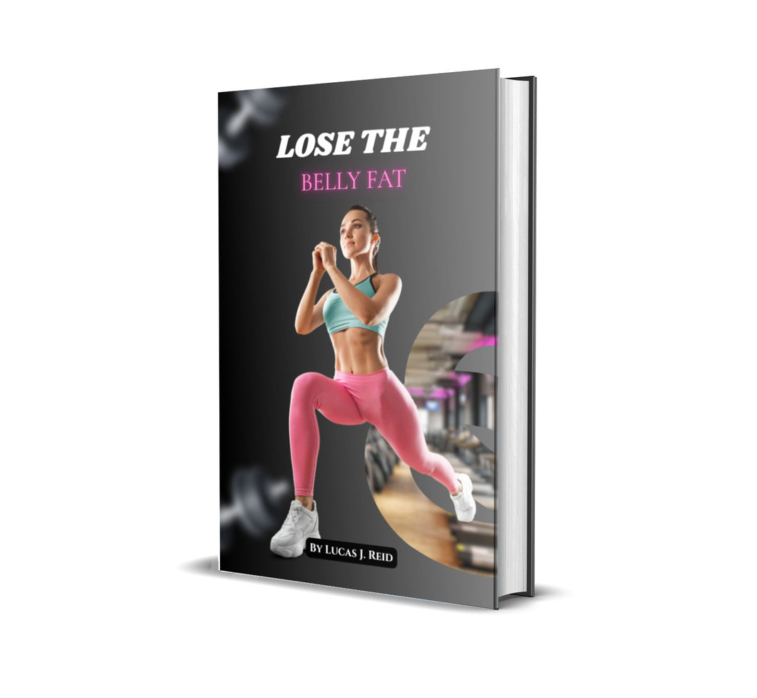 Lose the Belly Fat
